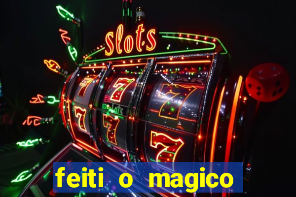 feiti o magico manga ler online